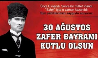 30 Ağustos Zafer Bayramımız kutlu olsun!